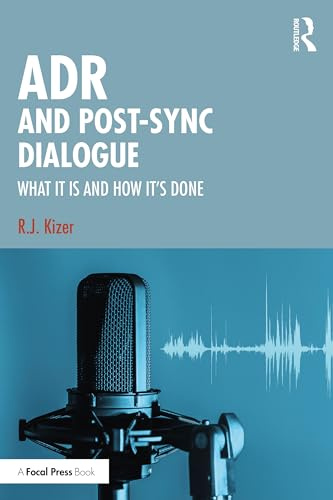 ADR and Post-Sync Dialogue: What It Is and How It's Done