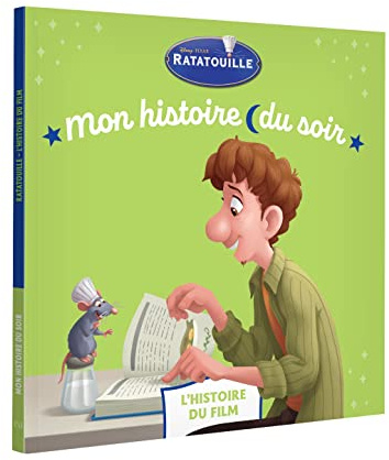 RATATOUILLE - Mon Histoire du soir - L'histoire du film - Disney Pixar