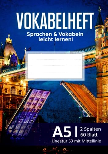 Vokabelheft: DIN A5 2 Spalten 60 Seiten liniert - Lineatur 53 mit Mittellinie - Angenehmes Softcover Heft - Englisch, Sprachen & Vokabeln leicht lernen - Für Schulanfang, Schule, Gymnasium, Studium