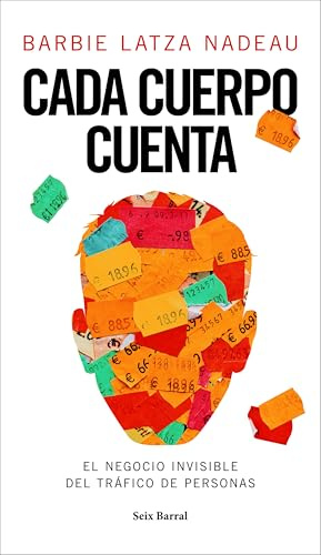 Cada cuerpo cuenta: El negocio invisible del tráfico de personas (Los Tres Mundos)