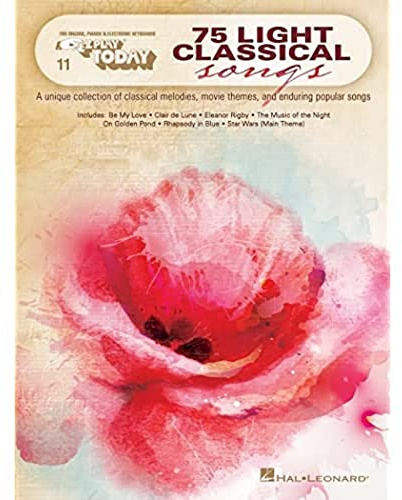 75 Light Classical Songs E-Z Play Today #11 | Easy Piano Songbook with Movie Themes and Classical Favorites | Beginner Sheet Music Book for Organ, Keyboard, and Piano | Large Notation Format