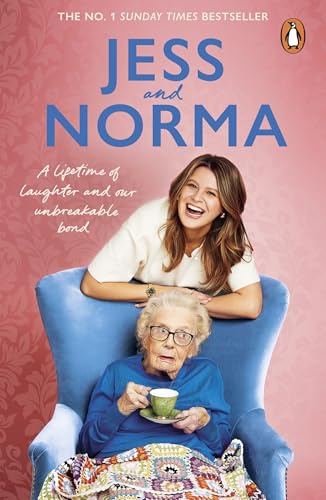 Jess and Norma: A lifetime of laughter and our unbreakable bond