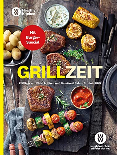 WW - Grillzeit: Pfiffige Grill-Rezepte mit Fleisch, Fisch, Gemüse & herzhafte Salate für dein BBQ: Pfiffiges mit Fleisch, Fisch und Gemüse & Salate für Dein BBQ - Rezepte für den Grill