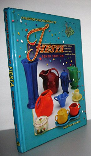 Collector's Encyclopedia of Fiesta, 10th Edition