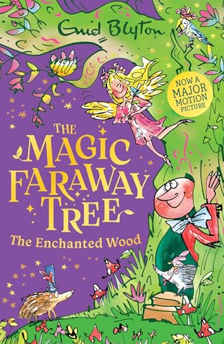 The Enchanted Wood: Book 1 - Discover the beloved series that inspired the family film The Magic Faraway Tree