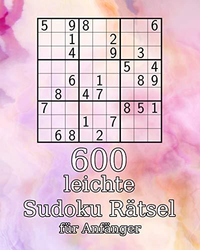 600 leichte Sudoku Rätsel für Anfänger: klassisches Sudoku | Sudoku Buch | mit Lösungen | Perfekt als Geschenk für Erwachsene, Großeltern oder Senioren