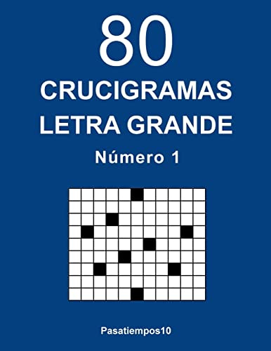 80 Crucigramas Letra Grande - N. 1: Volume 1