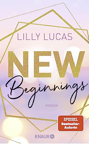 New Beginnings: Roman | Der erste Band der vielgeliebten Green-Valley-Reihe der SPIEGEL-Bestsellerautorin | Cozy New Adult Romance mit Herzklopfen (Green Valley Love, Band 1)