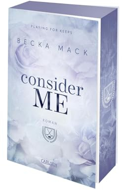 Consider Me (Playing for Keeps 1): Spicy Sports Romance