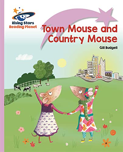 Reading Planet - Town Mouse and Country Mouse - Lilac Plus: Lift-off First Words (Rising Stars Reading Planet)