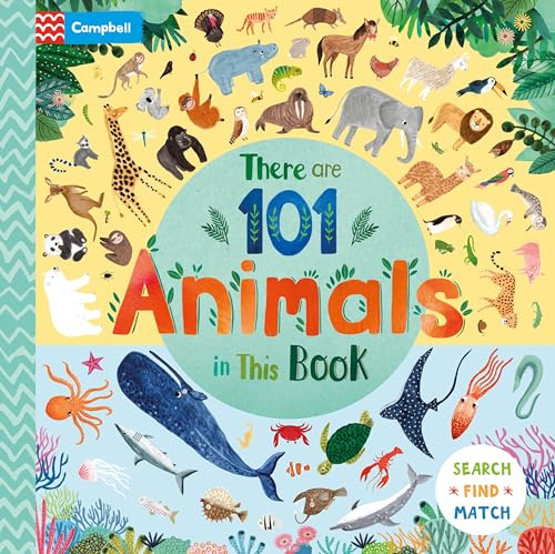 There Are 101 Animals in This Book: A Search and Find Book for Children