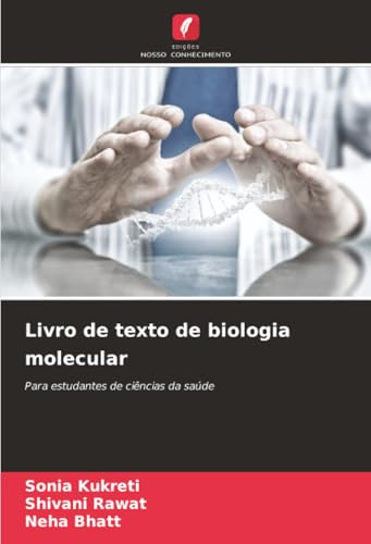 Livro de texto de biologia molecular: Para estudantes de ciências da saúde