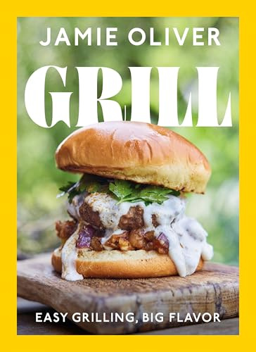 Grill: Easy Grilling, Big Flavor