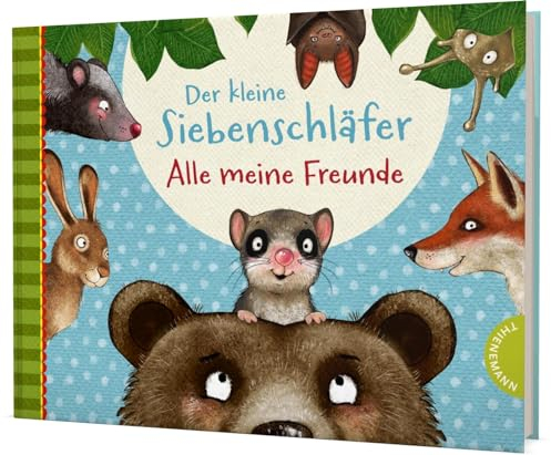 Der kleine Siebenschläfer: Alle meine Freunde: Niedliches Freundebuch