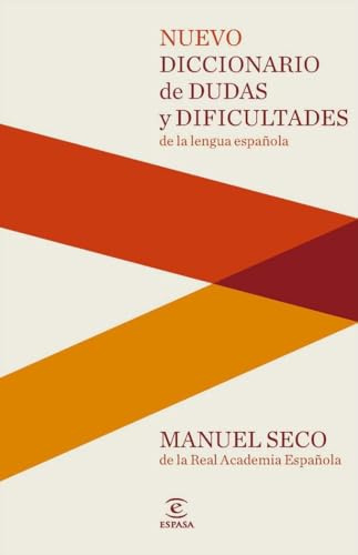 Nuevo Diccionario de dudas y dificultades de la lengua española (DICCIONARIOS LEXICOS)