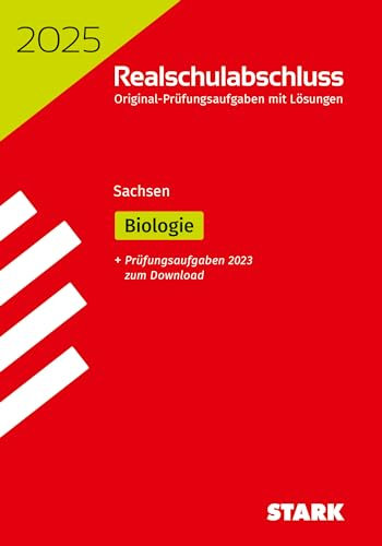 STARK Original-Prüfungen Realschulabschluss 2025 - Biologie - Sachsen (Abschlussprüfungen)