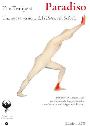 Paradiso. Una nuova versione del Filottete di Sofocle. Testo inglese a fronte