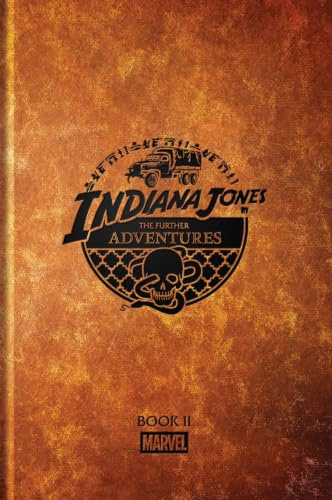 Indiana Jones: The Further Adventures Book II