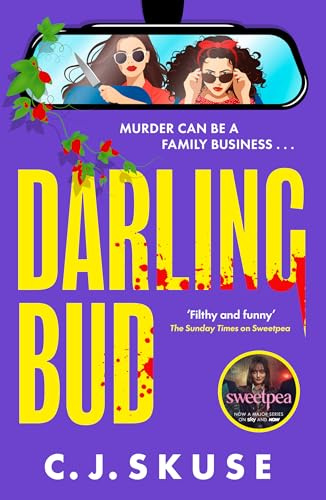 Darling Bud: The BRAND-NEW for 2026 gripping coming-of-age dark comedy thriller from the world of Sweetpea, now a major TV series!