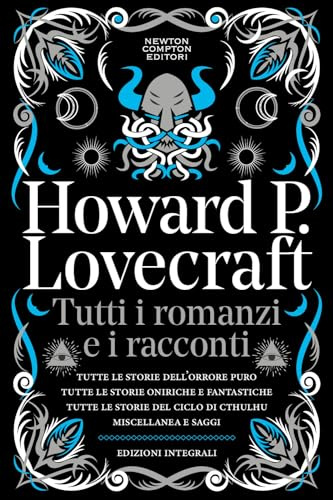 Tutti i romanzi e i racconti