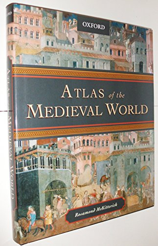 Atlas of the Medieval World (MAPPING HISTORY (LONDON, ENGLAND).)
