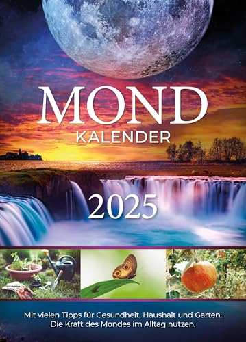 Mondkalender 2025: Die Kraft des Mondes im Alltag nutzen