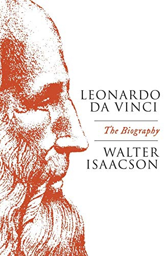 Leonardo Da Vinci: The Biography
