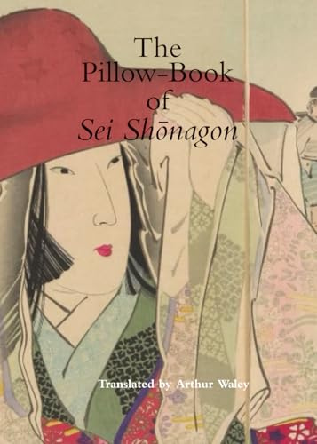 The Pillow Book of Sei Shōnagon: A House of Pomegranates Esoteric Edition