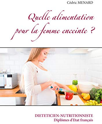 Quelle alimentation pour la femme enceinte ?