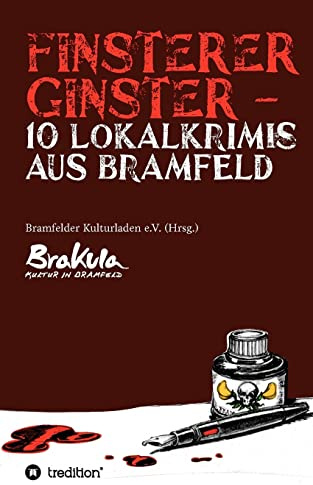 Finsterer Ginster: 10 Lokalkrimis aus Bramfeld