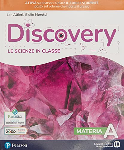 Discovery. Le scienze in classe. Con Spazio STEM. Per la Scuola media. Con e-book. Con espansione online