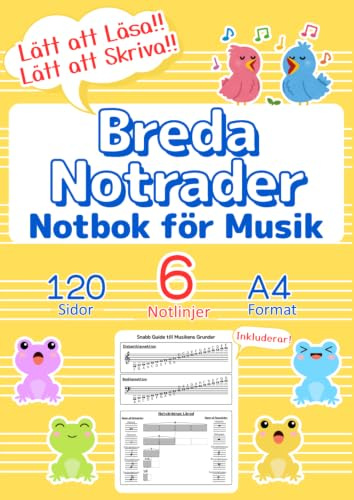 Breda Notrader Notbok för Musik: Den Perfekta Första Notboken för Barn & Nybörjare | 120 Sidor, 6 Notrader, A4 | Gult Omslag | BONUS Snabbguide till Musik