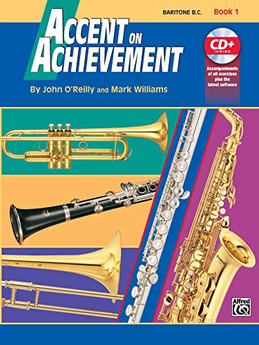 Accent On Achievement, Book 1 (Baritone BC): Die Band-Methode zur Förderung von Kreativität und Musikalität (mit dt. Übersetzungsbeilage)
