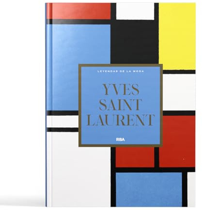 Yves Saint Laurent: VI (Leyendas de la Moda I)