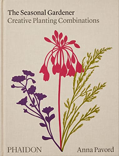 The seasonal gardener : creative planting combinations