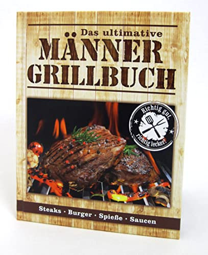 Andrea Verlag Den ultimata grillboken för män ISBN 978-3-86405-198-2
