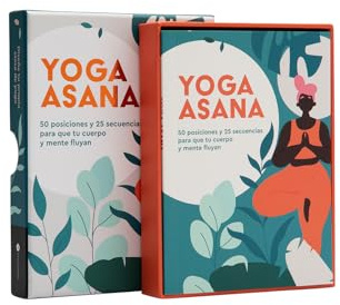 Yoga Asana 50 posiciones y 25 secuencias para que tu cuerpo y mente fluyan