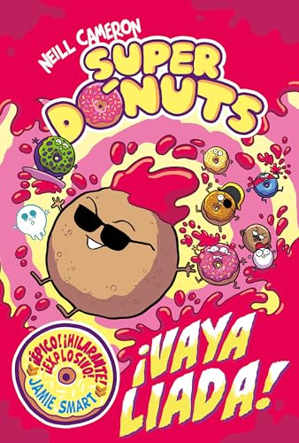 Superdónuts 2 - ¡Vaya liada! (Mi primer cómic)