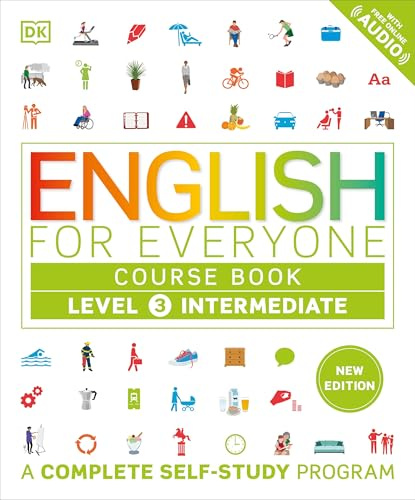 English for Everyone: Level 3 Course Book - Intermediate English: ESL for Adults, an Interactive Course to Learning English