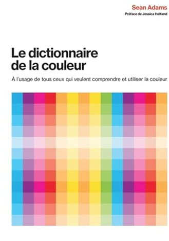 Le dictionnaire de la couleur