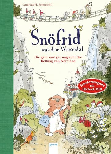 Snöfrid aus dem Wiesental (1). Die ganz und gar unglaubliche Rettung von Nordland: Sonderausgabe mit Hörbuch-MP3
