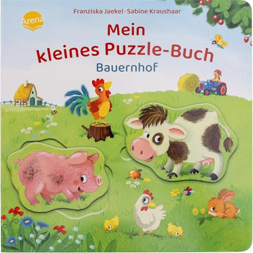 Mein kleines Puzzle-Buch. Bauernhof: Pappbilderbuch mit drei großen Puzzleteilen. Beschäftigung. Geschenk. Vorlesen und spielen für Kleinkinder (Mein Puzzle-Buch)