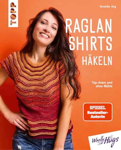 Raglan-Shirts häkeln: Top-down und ohne Nähte