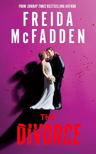 The Divorce: The BRAND NEW & Instant Sunday Times Bestselling Thriller from the Author of The Housemaid Books