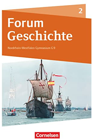 Forum Geschichte - Neue Ausgabe - Gymnasium Nordrhein-Westfalen - Ausgabe ab 2019 - Band 2: Schulbuch - Mit digitalen Medien
