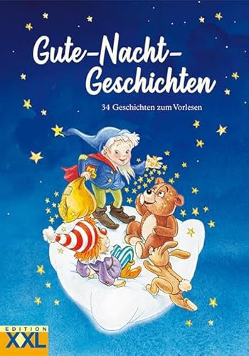 Gute-Nacht-Geschichten: 34 Geschichten zum Vorlesen