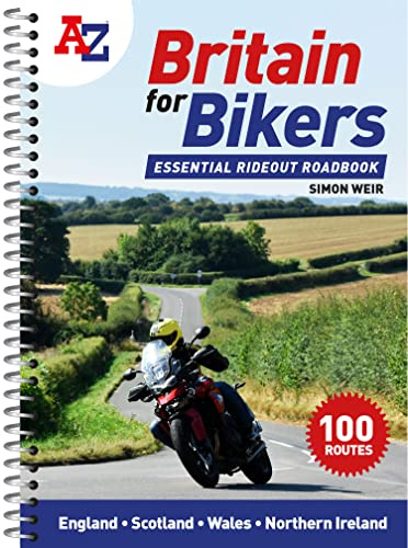 A A-Z BRITAIN FOR BIKERS: 100 scenic routes around the UK: 100 scenic routes around the UK