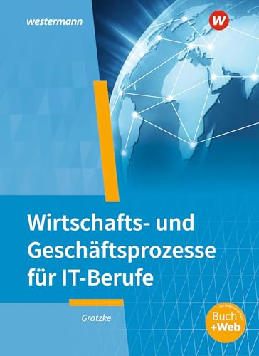 IT-Berufe: Wirtschafts- und Geschäftsprozesse Schulbuch