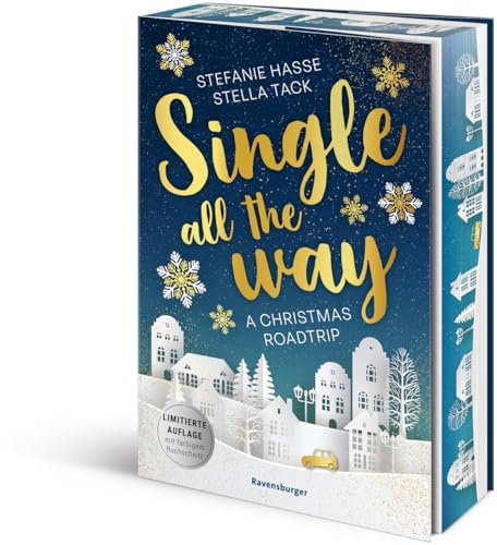 Single All the Way. A Christmas Roadtrip (Weihnachtliche Romance voll intensiver Gefühle)