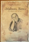 «Malboro, Bitte». Un ragazzo venuto dal Sud